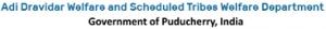 Puducherry Adi Dravidar And Sched. Tribes Welfare Dept. No.